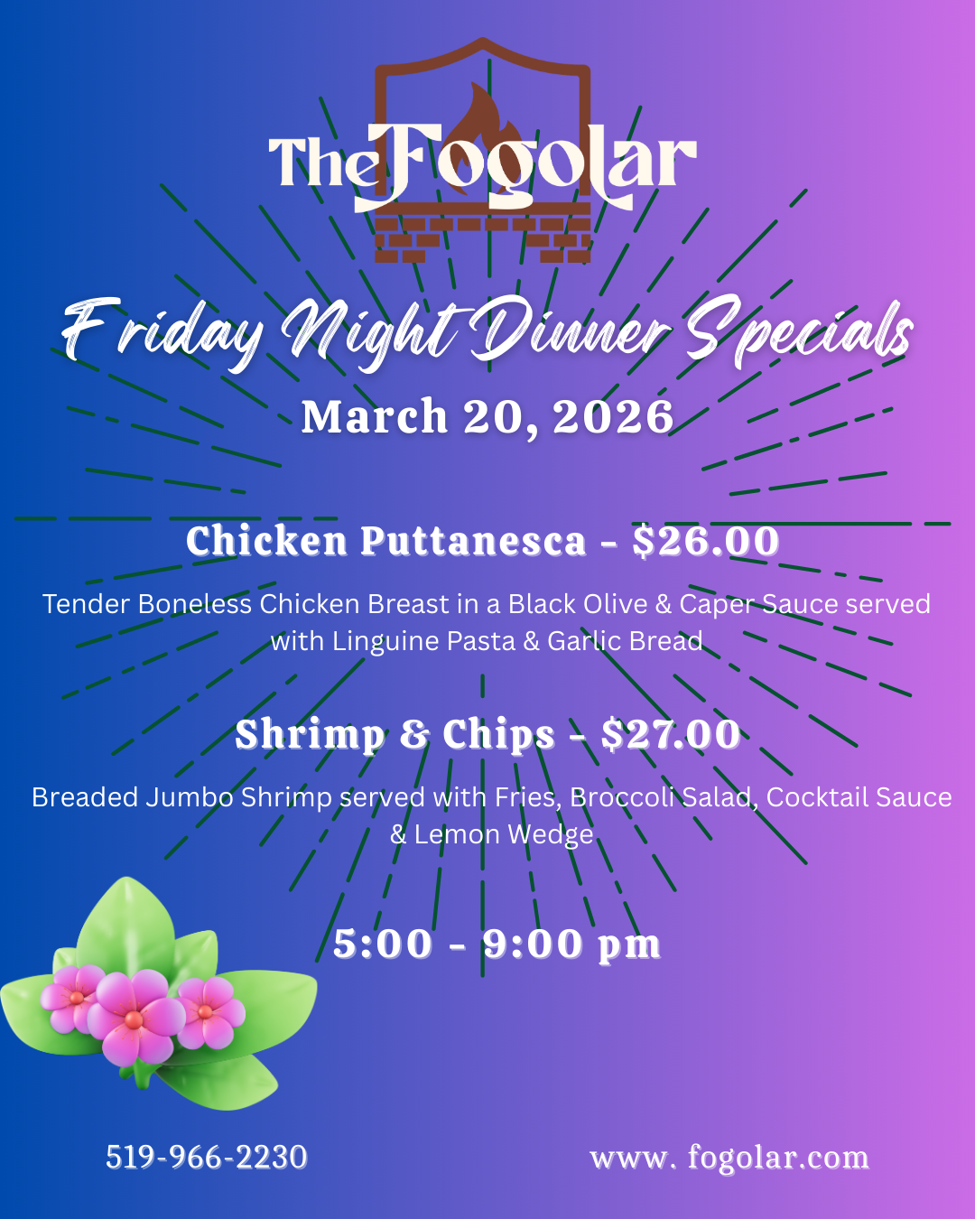 Fogolar Furlan Friday, March 20, 2026 Dinner Specials